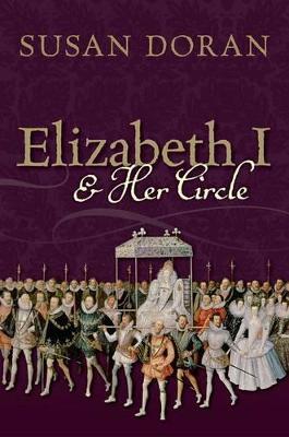 Elizabeth I and Her Circle - Susan Doran - cover