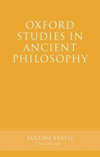 Oxford Studies in Ancient Philosophy Volume 37 - cover