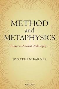Method and Metaphysics: Essays in Ancient Philosophy I - Jonathan Barnes - cover
