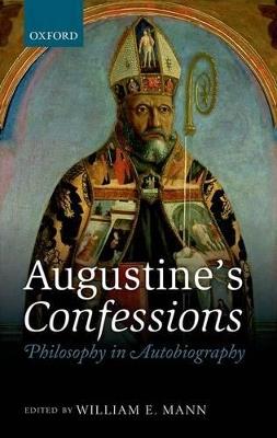 Augustine's Confessions: Philosophy in Autobiography - cover
