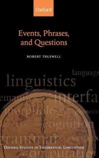 Events, Phrases, and Questions - Robert Truswell - cover