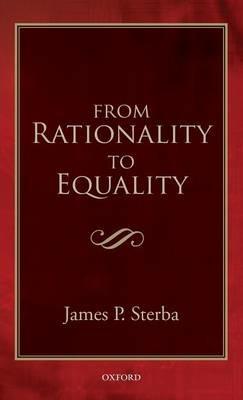 From Rationality to Equality - James P. Sterba - cover