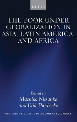 The Poor under Globalization in Asia, Latin America, and Africa - cover