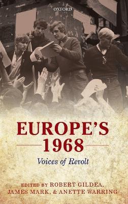 Europe's 1968: Voices of Revolt - cover