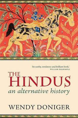 The Hindus: An Alternative History - Wendy Doniger - cover