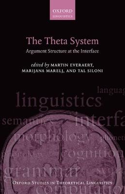 The Theta System: Argument Structure at the Interface - cover