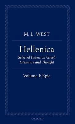 Hellenica: Hellenica: Volume 1: Epic - M. L. West - cover
