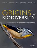 Origins of Biodiversity: An Introduction to Macroevolution and Macroecology