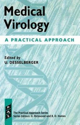 Medical Virology: A Practical Approach - cover