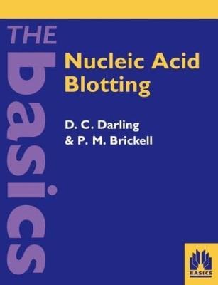Nucleic Acid Blotting - D C Darling,P M Bricknell - cover