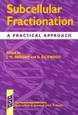 Subcellular Fractionation: A Practical Approach - cover