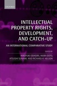 Intellectual Property Rights, Development, and Catch Up: An International Comparative Study - cover