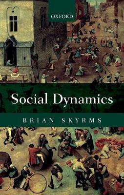 Social Dynamics - Brian Skyrms - cover