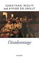 Disadvantage - Jonathan Wolff,Avner de-Shalit - cover