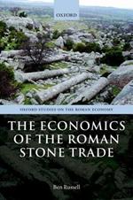 The Economics of the Roman Stone Trade