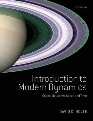 Introduction to Modern Dynamics: Chaos, Networks, Space and Time - David D. Nolte - cover