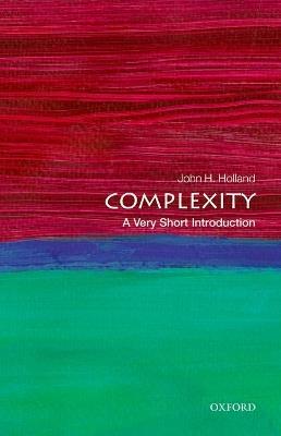 Complexity: A Very Short Introduction - John H. Holland - cover