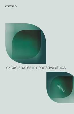 Oxford Studies in Normative Ethics, Volume 2 - cover
