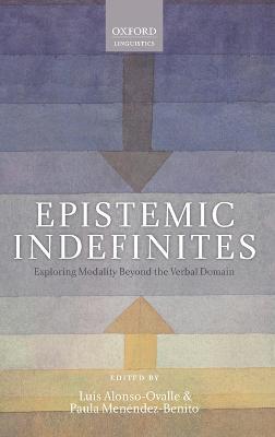 Epistemic Indefinites: Exploring Modality Beyond the Verbal Domain - cover
