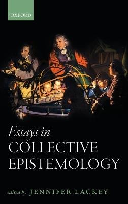 Essays in Collective Epistemology - cover