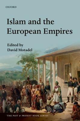 Islam and the European Empires - cover