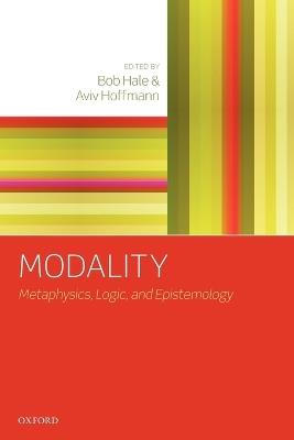 Modality: Metaphysics, Logic, and Epistemology - cover