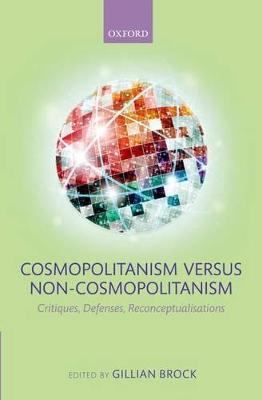 Cosmopolitanism versus Non-Cosmopolitanism: Critiques, Defenses, Reconceptualizations - cover