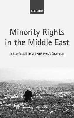 Minority Rights in the Middle East - Joshua Castellino,Kathleen A. Cavanaugh - cover