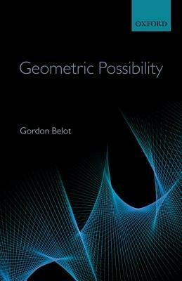 Geometric Possibility - Gordon Belot - cover