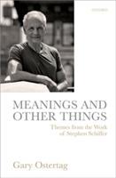 Meanings and Other Things: Themes from the Work of Stephen Schiffer - cover