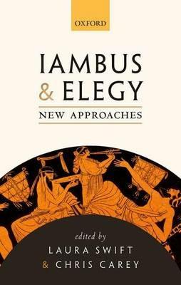 Iambus and Elegy: New Approaches - cover