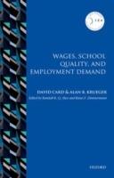 Wages, School Quality, and Employment Demand - David Card,Alan B. Krueger - cover