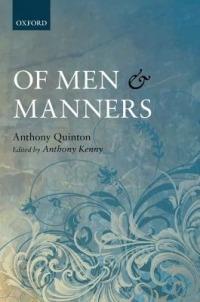 Of Men and Manners: Essays Historical and Philosophical - Anthony Quinton - cover