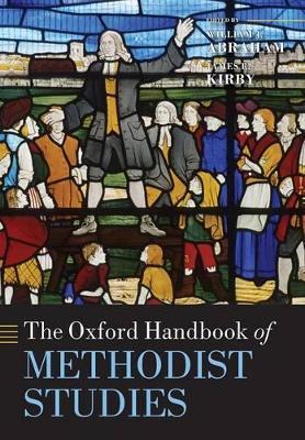 The Oxford Handbook of Methodist Studies - cover