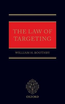 The Law of Targeting - William H. Boothby - cover