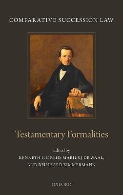 Comparative Succession Law: Volume I: Testamentary Formalities - cover