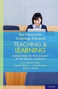 Best Practices for Technology-Enhanced Teaching and Learning: Connecting to Psychology and the Social Sciences - cover