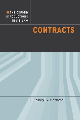 The Oxford Introductions to U.S. Law: Contracts - Randy E. Barnett - cover