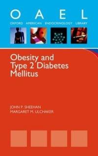 Obesity and Type 2 Diabetes Mellitus - John P. Sheehan,Margaret M. Ulchaker - cover