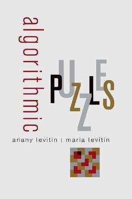 Algorithmic Puzzles - Anany Levitin,Maria Levitin - cover