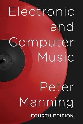 Electronic and Computer Music - Peter Manning - cover