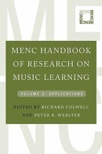 MENC Handbook of Research on Music Learning: Volume 2: Applications - cover