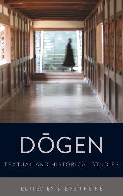 Dogen: Textual and Historical Studies - cover