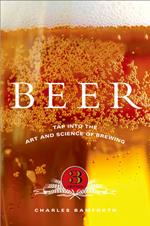 Beer:Tap into the Art and Science of Brewing