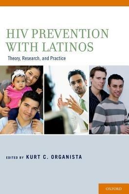 HIV Prevention With Latinos: Theory, Research, and Practice - cover