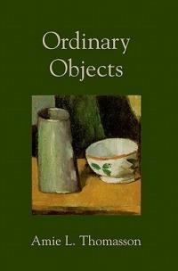 Ordinary Objects - Amie Thomasson - cover