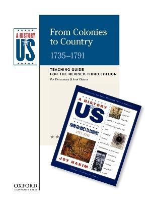 A History of US: From Colonies to Country 1735-1791: Teaching Guide for the Revised Third Edition - Edwards - cover