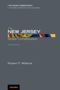 The New Jersey State Constitution - Robert F. Williams - cover