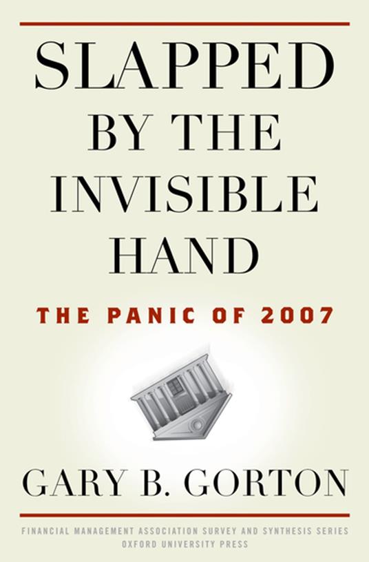 Slapped by the Invisible Hand