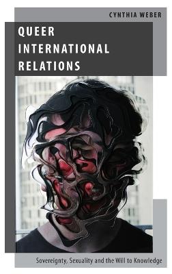 Queer International Relations - Cynthia Weber - cover